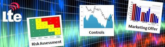 LTE Rollout: Make it a Smashing Success with Risk Assessment, Controls, and Marketing Offer Analytics